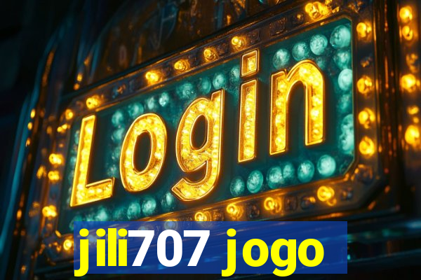 jili707 jogo